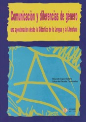 Comunicación y diferencias de género. Una aproximación desde la Didáctica de la Lengua y la Literatura