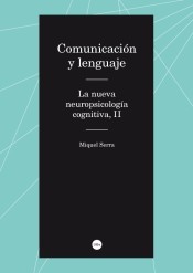Comunicación y lenguaje. : La nueva neuropsicología cognitiva, II de Publicacions i Edicions de la Universitat de Barcelona