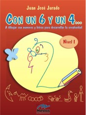 Con un seis y un cuatro… Nivel 1 de MESTAS, Ediciones Escolares, S.L.