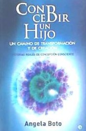 Concebir un hijo: un camino de transformación y de creación