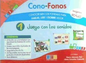 Cono-fonos 1. Juego con los sonidos de Editorial (GEU) Grupo Editorial Universitario