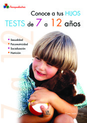 Conoce a tus Hijos. Tests de 7 a 12 Años