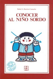 Conocer al niño sordo de Ciencias de la Educación Preescolar y Especial