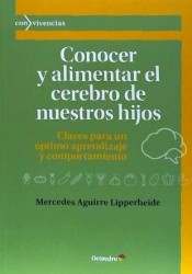 Conocer y alimentar el cerebro de nuestros hijos