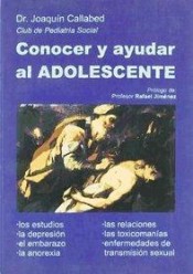 Conocer y Ayudar Al Adolescente