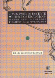 Conocimiento docente y práctica educativa. de Ediciones Aljibe