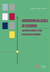 Construyendo una escuela sin exclusiones