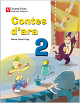 Contes d'ara, 2 Educació Primària de Ediciones Vicens Vives, S.A.