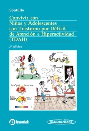 Convivir con Niños y Adolescentes con Trastorno por Déficit de Atención e Hiperactividad (TDAH) de Editorial Médica Panamericana