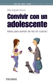 Convivir con un adolescente de Ediciones Pirámide