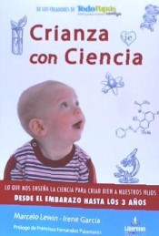 CRIANZA CON CIENCIA: Desde el embarazo hasta los 3 años de Liberman Editorial 