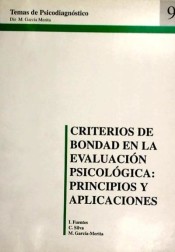 Criterios de bondad en la evaluación psicológica: principios y aplicaciones