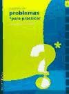 Cuaderno 1 (Problemas para practicar Matematicas) Primaria