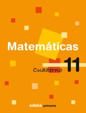Cuaderno 11. Matemáticas, 4º Primaria