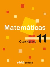 Cuaderno 11. Matemáticas, 4º Primaria de Edebé