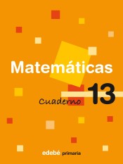 Cuaderno 13. Matemáticas, 5º Primaria
