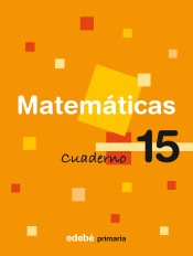 Cuaderno 15. Matemáticas, 5º Primaria