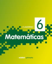 Cuaderno 6. Matemáticas, 2 de Edebé