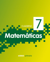 Cuaderno 7. Matemáticas, 3º Primaria