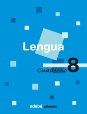 CUADERNO 8 LENGUA de EDEBE