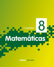 Cuaderno 8. Matemáticas, 3º Primaria de Edebé