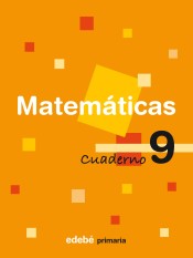 Cuaderno 9. Matemáticas, 3º Primaria
