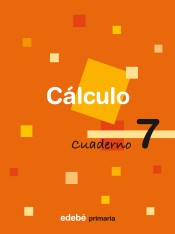 CUADERNO CALCULO 7 de Edebé