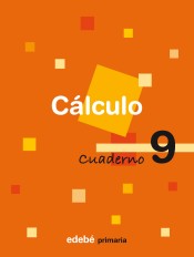 CUADERNO CALCULO 9 de Edebé