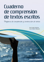 Cuaderno de comprensión de textos escritos: Programa de comprensión y construcción de textos de Editorial Octaedro, S.L.