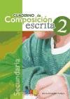 Cuaderno De Composición Escrita, 2º Eso de Editorial (GEU) Grupo Editorial Universitario