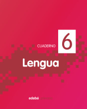 CUADERNO DE LENGUA 6 de Grupo EDEBÉ