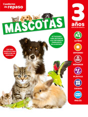 CUADERNO DE REPASO TEMÁTICO LUMINISCENTE 3 AÑOS MASCOTAS de Ediciones Saldaña, S.A.