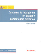 Cuaderno de indagación en el aula y competencia científica de Ministerio de Educación, Cultura y Deporte. Área de Educación