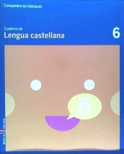 Cuaderno Lengua Castellana 6 C.Bas. de Ediciones Baula