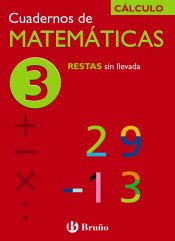 Cuaderno de matemáticas 3, restas sin llevada de Editorial Bruño