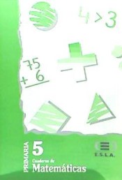 Cuaderno de matemáticas 5 : Educación Primaria, 1 ciclo