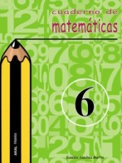 Cuaderno de matemáticas nº 6. Primaria