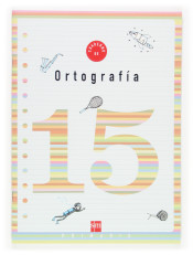 Cuaderno de ortografía 15. 5º Primaria