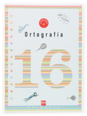 Cuaderno de ortografía 16. 6º Primaria