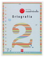 Cuaderno de ortografía 2. 1º Primaria (Cuadrícula)