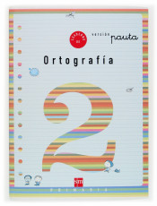 Cuaderno de ortografía 2. 1º Primaria (Pauta)