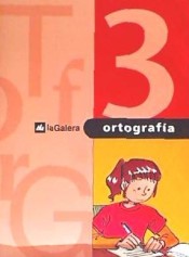 Cuaderno Ortografía 3 de La Galera, S.A. Editorial