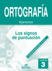 Cuaderno de Ortografía 3: Los signos de puntuación