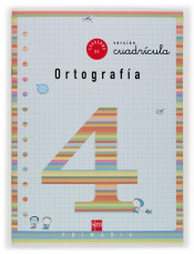 Cuaderno de ortografía 4. 2º Primaria (Cuadrícula)