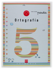 Cuaderno de ortografía 5. 2º Primaria (Pauta)