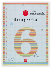 Cuaderno de ortografía 6. 2º Primaria (Cuadrícula)