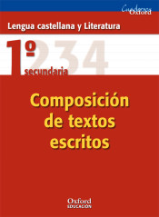 Cuaderno Oxford: Composición de textos escritos 1º ESO de Oxford University Press