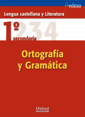 Cuaderno Oxford: Gramática y ortografía 1º ESO de Oxford University Press
