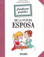 Cuaderno práctico de la futura esposa de Malinka