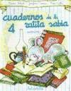 Cuaderno ratita sabia 4 (cur.) de Editorial Miguel A. Salvatella , S.A.